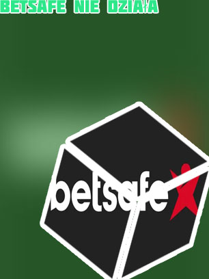 Betsafe kasyno czemu nie dziala