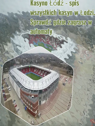 Kasyno łódz otwarcie